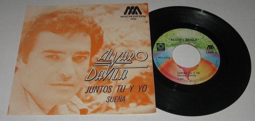 ALVARO DAVILA   JUNTOS TU Y YO   MEXICAN SINGLE 7  