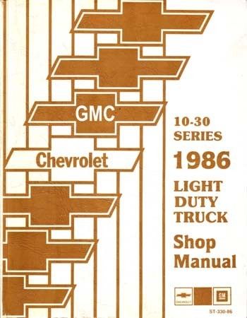 1986 CHEVY GMC C/K 10 30 G P TRUCK Shop Service Manual  
